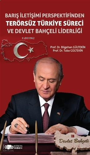 Barış İletişimi Perspektifinden Terörsüz Türkiye Süreci ve Devlet Bahç