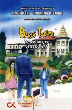 Barış Takımı -Devrimlere Koşuyor!