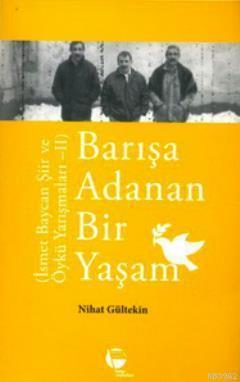 Barışa Adanan Bir Yaşam; İsmet Baycan Şiir ve Öykü Yarışmaları 2