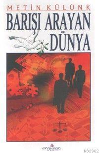 Barışı Arayan Dünya