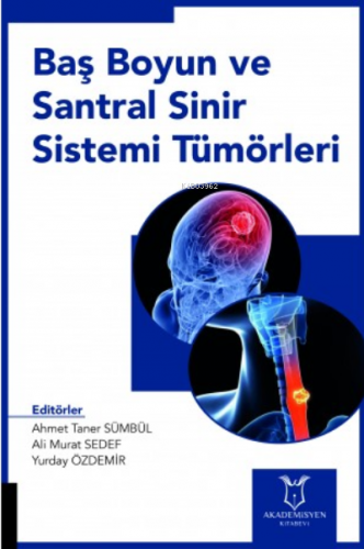 Baş Boyun ve Santral Sinir Sistemi Tümörleri