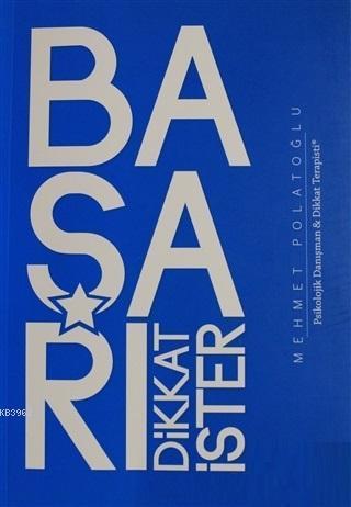 Başarı Dikkat İster