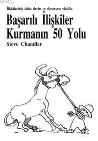 Başarılı İlişkiler Kurmanın 50 Yolu