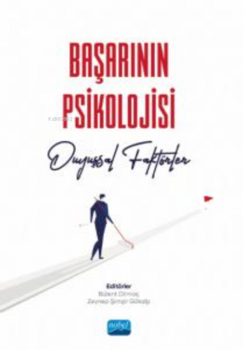 Başarının Psikolojisi- Duyuşsal Faktörler