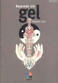 Başarmak İçin Gel