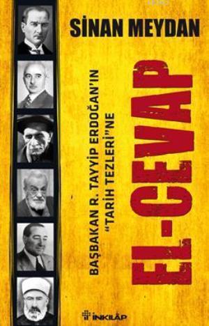 Başbakan R. Tayyip Erdoğan'ın Tarih Tezleri'ne El-Cevap