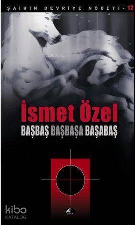 Başbaş Başbaşa Başabaş