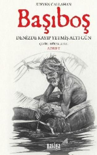 Başıboş; Denizde Kayıp Yetmiş Altı Gün