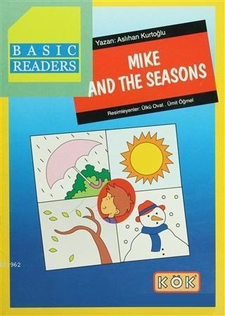 Basic Readers - Mike And The Seasons