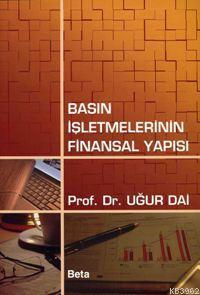 Basın İşletmelerinin Finansal Yapısı