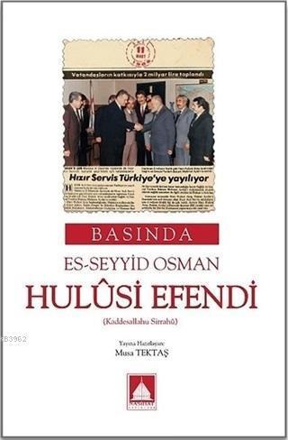 Basına Es-Seyyid Osman Hulusi Efendi