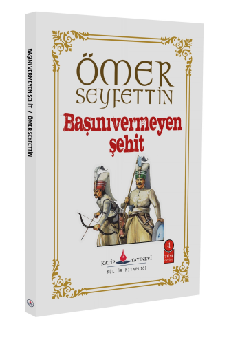 Başını Vermeyen Şehit