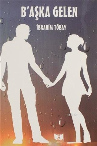 B'aşka Gelen