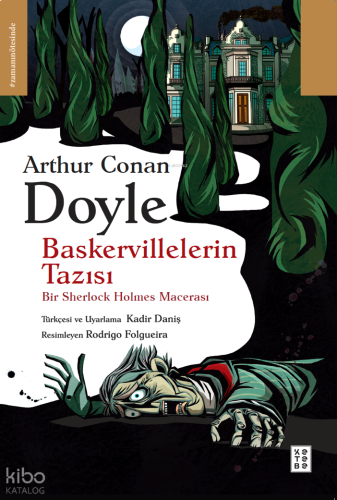 Baskervillelerin Tazısı;Bir Sherlock Holmes Macerası