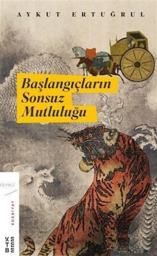Başlangıçların Sonsuz Mutluluğu