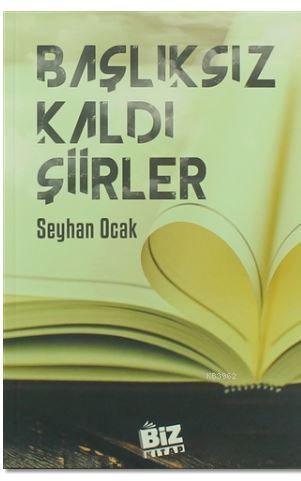 Başlıksız Kaldı Şiirler