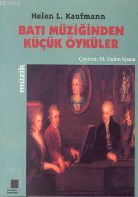 Batı Müziğinden Küçük Öyküler