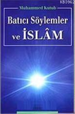 Batıcı Söylemler ve İslam
