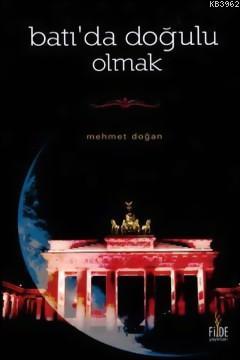 Batı'da Doğulu Olmak