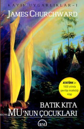 Batık Kıta Mu'nun Çocukları; Kayıp Uygarlıklar 1