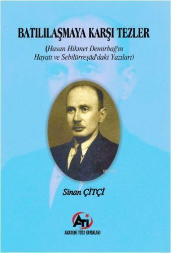 Batılaşmaya Karşı Tezler