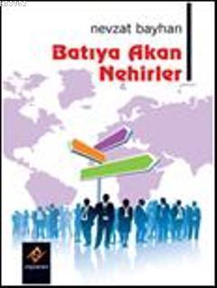 Batıya Akan Nehirler