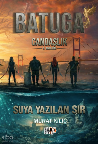 Batuga Candaşlık 1. Bölüm - Suya Yazılan Sır