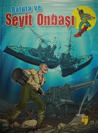 Batuta ve Seyit Onbaşı