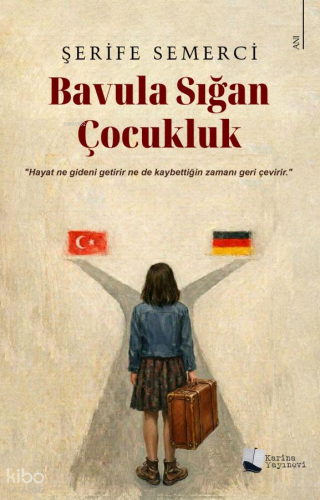 Bavula Sığan Çocukluk