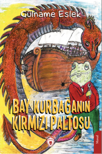 Bay Kurbağanın Kırmızı Paltosu