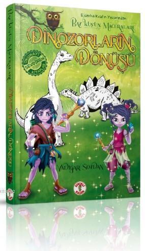 Bay Kuşun Maceraları Dinazorların Dönüşü