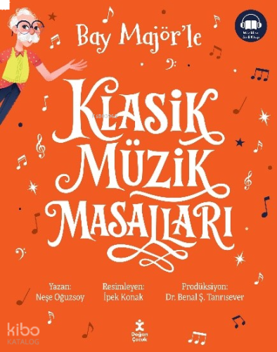 Bay Majör'le Klasik Müzik Masalları Tek Cilt Özel Baskı Turuncu (7 Kit