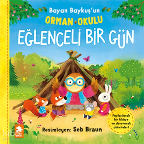 Bayan Baykuş’un Orman Okulu- Eğlenceli Bir Gün