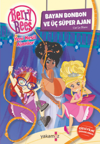 Bayan Bonbon ve Üç Süper Ajan