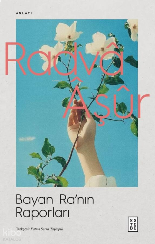 Bayan Ra’nın Raporları