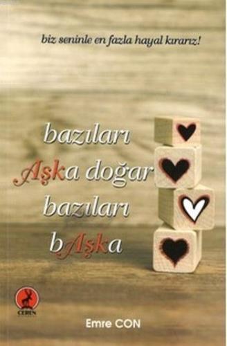 Bazıları Aşka Doğar Bazıları Başka