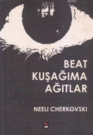 Beat Kuşağıma Ağıtlar