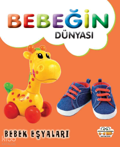 Bebeğin Dünyası Bebek Eşyaları