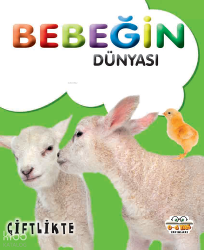 Bebeğin Dünyası Çiftlikte