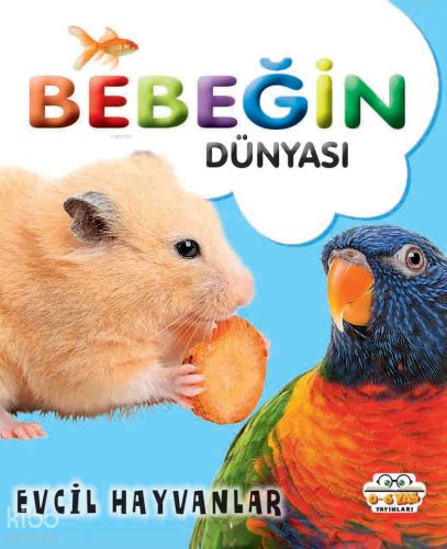 Bebeğin Dünyası Evcil Hayvanlar