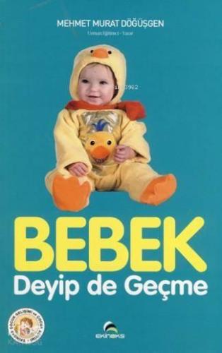 Bebek Deyip de Geçme
