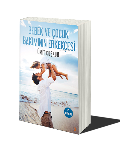 Bebek ve Çocuk Bakımının Erkekçesi