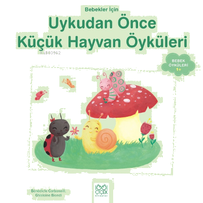 Bebekler İçin Uykudan  Önce Küçük Hayvan Öyküleri