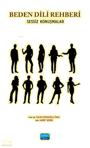 Beden Dili Rehberi - Sessiz Konuşmalar