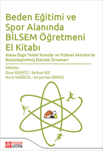 Beden Eğitimi ve Spor Alanında Bilsem Öğretmeni El Kitabı