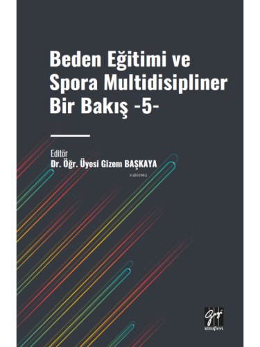 Beden Eğitimi ve Spora Multidisipliner Bir Bakış-5
