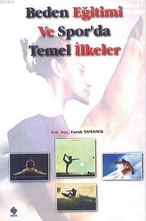 Beden Eğitimi ve Spor'da Temel İlkeler