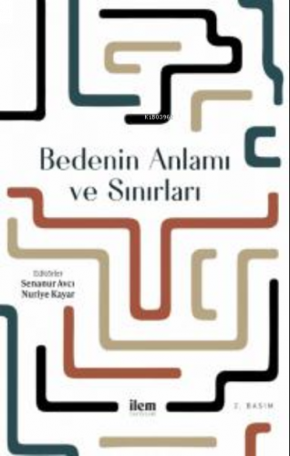 Bedenin Anlamı ve Sınırları