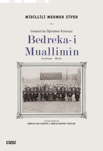 Bedreka-i Muallimin;Osmanlı’da Öğretmen Kılavuzu