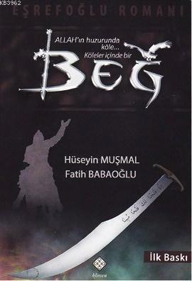 Beğ; Eşrefoğlu Romanı